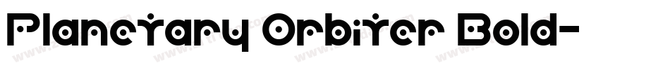 Planetary Orbiter Bold字体转换